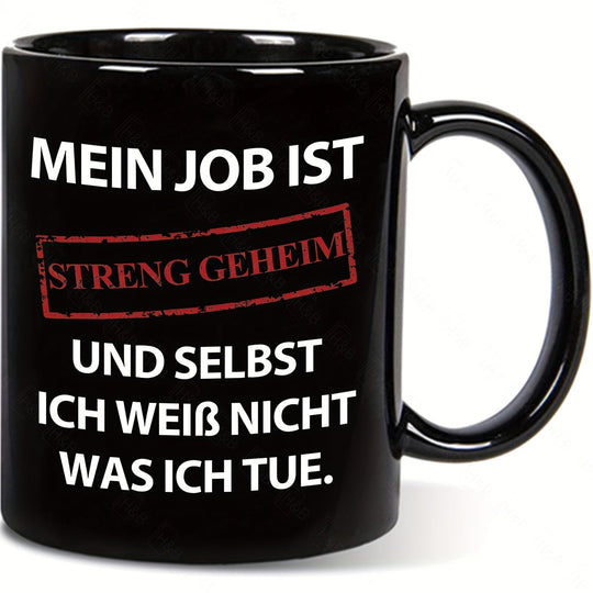 Streng geheim Tasse mit lustiger Aufschrift