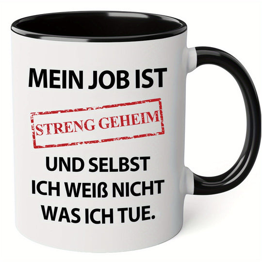 Streng geheim Tasse mit lustiger Aufschrift